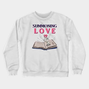 Summoning Love Black Magic Spell Witch witchcraft Crewneck Sweatshirt